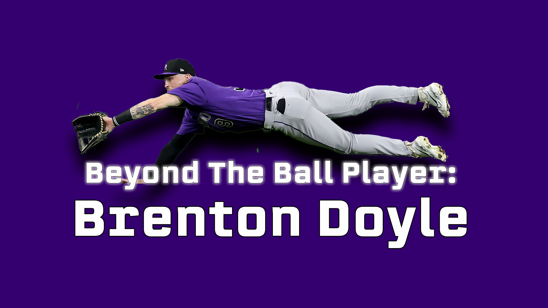 Brenton Doyle, beyond the ball player